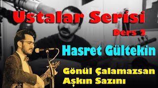 Gönül Çalamazsan Aşkın Sazını 2 Bağlama Dersi (Ustalar Serisi) Yeni Bağlama Aldım!!!