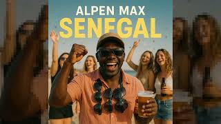 ALPEN MAX – SENEGAL | Michael Wendler &amp; Rumbombe am Ballermann