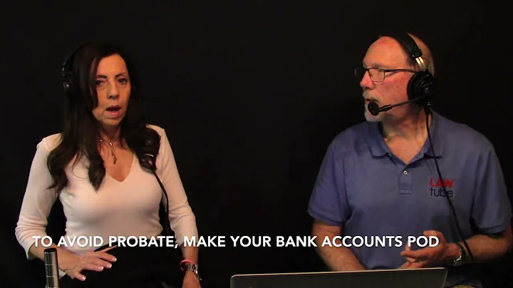 How to avoid probate on bank and investment accounts.