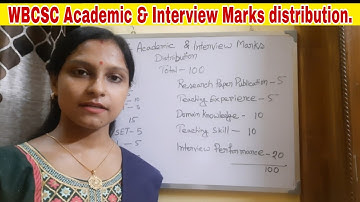 | WBCSC ACADEMIC & INTERVIEW MARKS DISTRIBUTION |...BY Gargi mam |