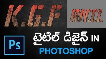 KGF Movie Title Design in Photoshop | KGF Title Tutorial in Telugu