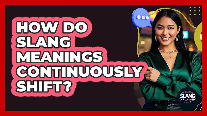 How Do Slang Meanings Continuously Shift?