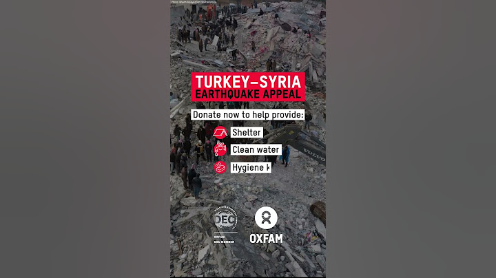 Turkey Syria Earthquake DEC Appeal | Oxfam GB