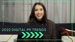 2022 Digital PR Trends | Digital PR