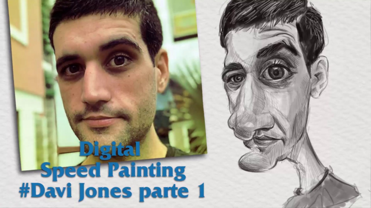 TRANSFORMAR FOTO EM CARICATURA USANDO O PHOTOSHOP: SPEED PAINTING DO DAVI JONES - PARTE 1
