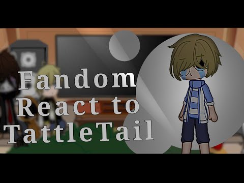 Fandoms React To TattleTail // TattleTail // Emerald [2/6]