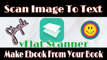 Scan Readable Images to Text / Make pdf using vFlat Scanner / How to convert image to Text