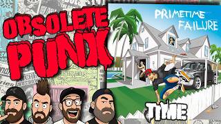 Primetime Failure - Time - An Obsolete Punx Reaction & Review