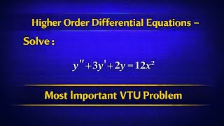y'' + 3y' + 2y = 12x² | CF + PI Technique Breakdown
