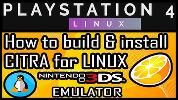How To build & install CITRA 3DS emulator ( Canary - nightly ) for LINUX | PS4 Psxitarch Linux v2 |