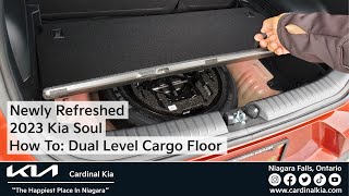 Refreshed 2023 Kia Soul | How To Use Your Dual Level Cargo Floor!