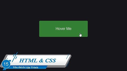 Sử dụng Hover Effect cho Button | HTML & CSS