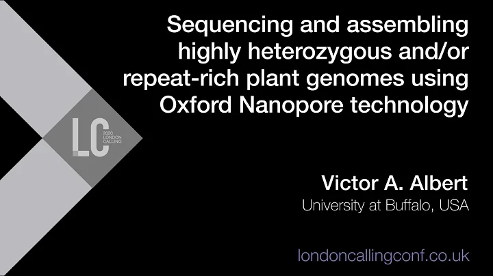 Sequencing and assembling highly heterozygous and/or repeat-rich plant genomes - Victor A. Albert - DayDayNews