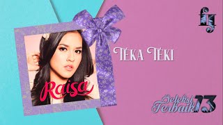 Raisa - Teka Teki (HQ Audio Video)