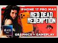Read Dead Redemption on iPhone 17 Pro Max I Graphic modes + Gameplay I iOS mobile AAA gaming