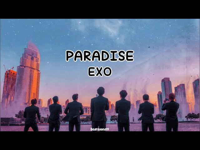 EXO - Paradise Lyrics (English Translate) class=