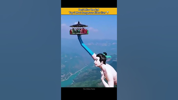 Top 3 World's Most Dangerous Rides