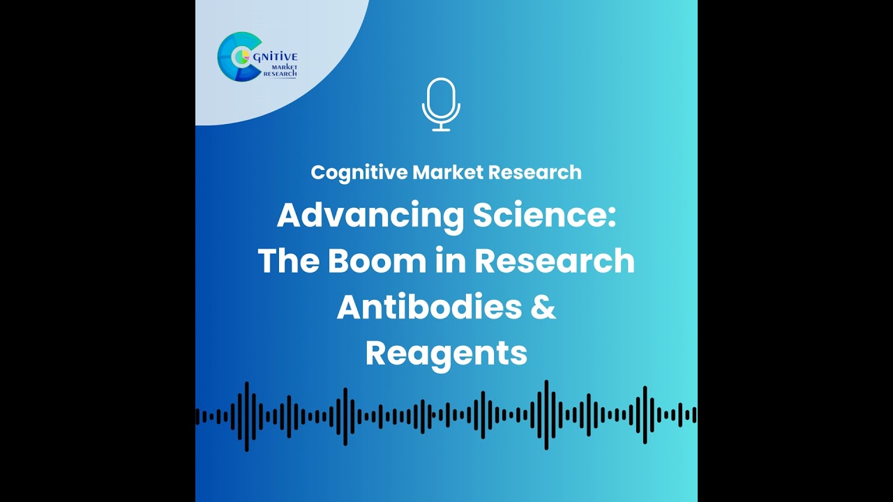 Research Antibodies and Reagents Market Report 2025 and its Market Size, Forecast, and Share