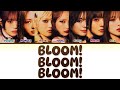 Girls2 - Bloom! Bloom! Bloom!|ことば lyrics