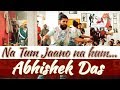 Abhishek das  na tum jano na hum  famous crew  dance cover  rinhees dance company 