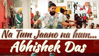 ABHISHEK DAS | NA TUM JANO NA HUM | FAMOUS CREW | DANCE COVER | RINHEE'S DANCE COMPANY |