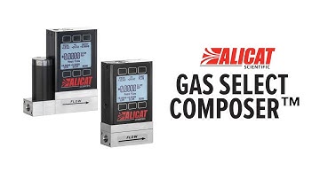 Alicat Instruments: Feature - Gas Select COMPOSER™