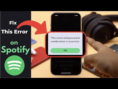 "Incorrect Email or Password" Error on Spotify? How to Fix!