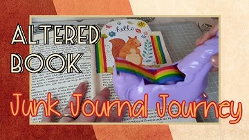 Junk Journal Journey Part 1 | My Altered Book