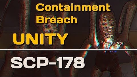 SCP-178 | Unity | SCP: Containment Breach