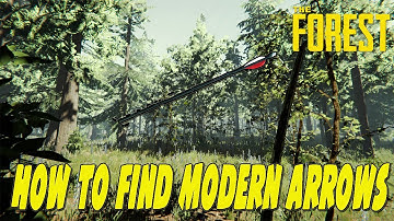 The Forest: How to Get Modern Arrows Fast