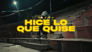 Nissa - HICE LO QUE QUISE (Videoclip Oficial)