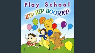 Vignette de la vidéo "Play School - Rock-A-Bye Your Bear"