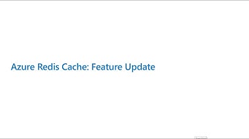 Azure Redis Cache: Feature Update