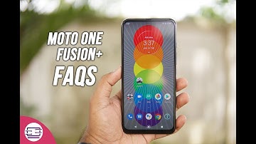 Motorola One Fusion+ FAQs- Gorilla Glass, LED Notification, Fast Charging, GCam, Widewine L1, VoWiFi