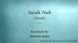 Surah 071  Nuh Noah Abdullah Basfar
