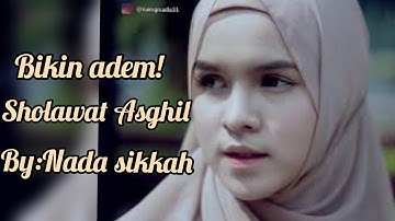 TERBARU BIKIN ADEM - NADA SIKKAH - (SHOLAWAT WA ASHGIL)