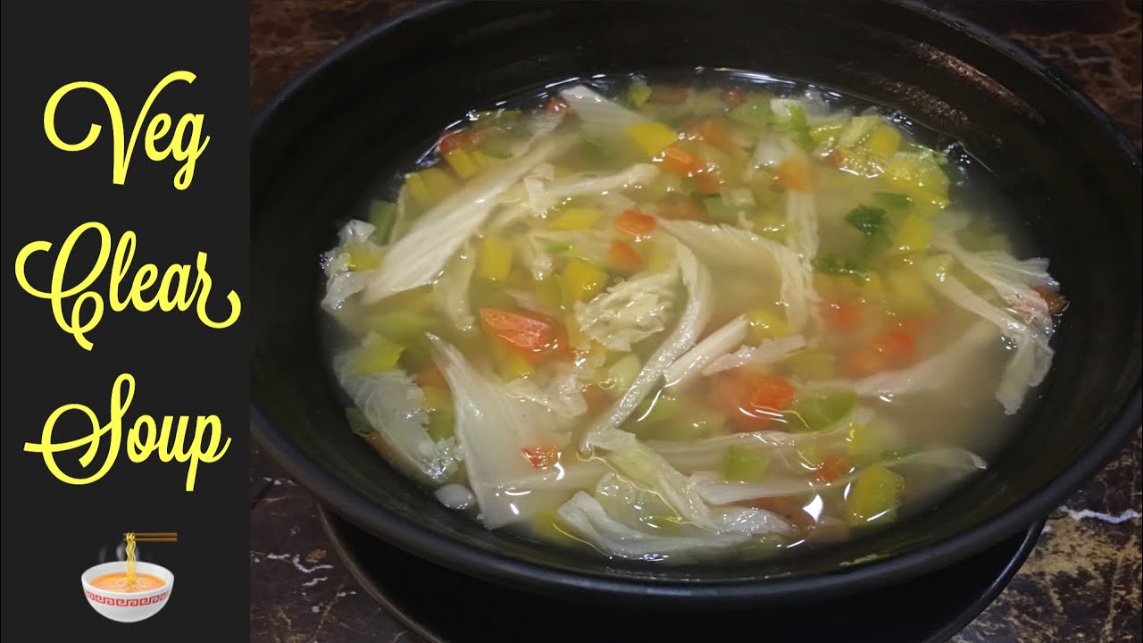 Veg Clear Soup Instant healthy Soup YouTube
