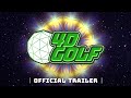4d golf  release date trailer