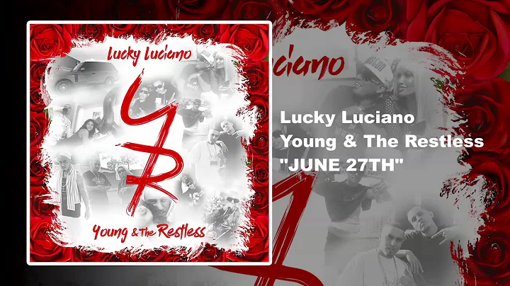 JUNE 27TH (LUCKY LUCIANO 2017)