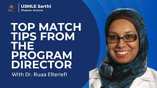 Information Top Match Tips from the Program Director | Dr. Ruaa Elteriefi News
