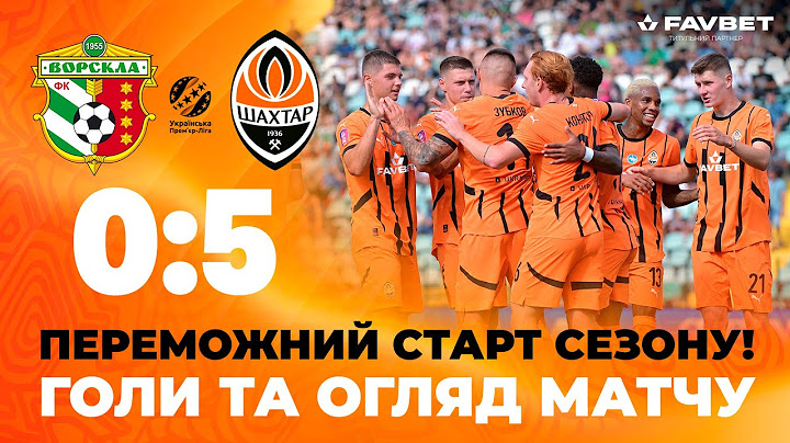 Ворскла – Шахтар – 0:5. Розгром у Полтаві! Голи та огляд матчу (04.08.2024)