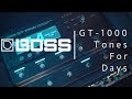 BOSS GT-1000 | TONES FOR DAYS