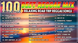 Reggae Mix 2024 - Top 100 Reggae Love Songs 2024 - Most Requested Reggae Love Songs 2024