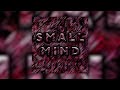 Loopie - Small Mind (feat. Lowkea) (prod. Loopie)