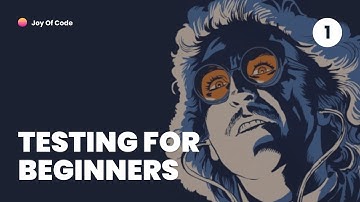 Testing For Beginners #1 - Tests Give You Confidence