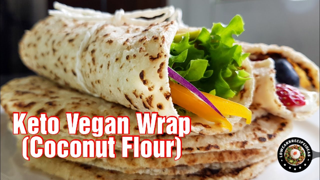 How To Make The Best Keto Vegan Wrap - Coconut Flour !