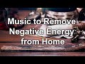 Music to Remove Negative Energy from Home, 417 Hz, Cleanse Negative Energy, Tibetan Bowls, Healing