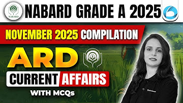 ARD Current Affairs for NABARD Grade A 2025 | November 2025 | Agriculture & Rural Development