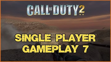 Call of Duty 2 - Back to Fronts - Single Player #7 - Operation Supercharge, The End of the Beginning