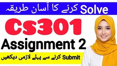 CS301 ASSIGNMENT 2 FALL 2025 ||CS301 ASSIGNMENT 2 SOLUTION  2025||#cs301 